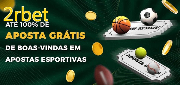 2rbetbet Ate 100% de Aposta Gratis